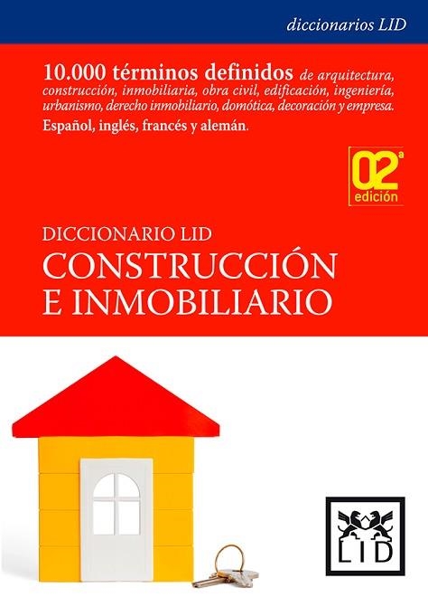 DICCIONARIO DE CONSTRUCCION E IMMOBILIARIO | 9788488717429 | ELOSUA, MARCELINO/VILLANUEVA, LUIS DE/VEGA, SANTIAGO (COORDS.) | Llibreria Drac - Llibreria d'Olot | Comprar llibres en català i castellà online