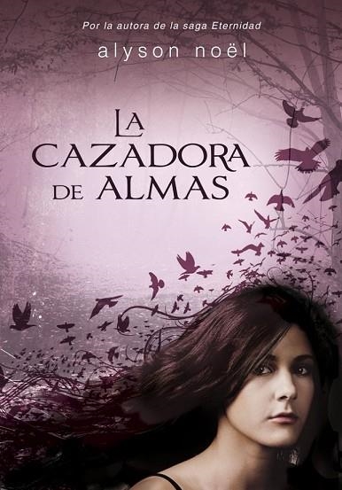 CAZADORA DE ALMAS, LA | 9788415580485 | NOEL, ALYSON | Llibreria Drac - Llibreria d'Olot | Comprar llibres en català i castellà online