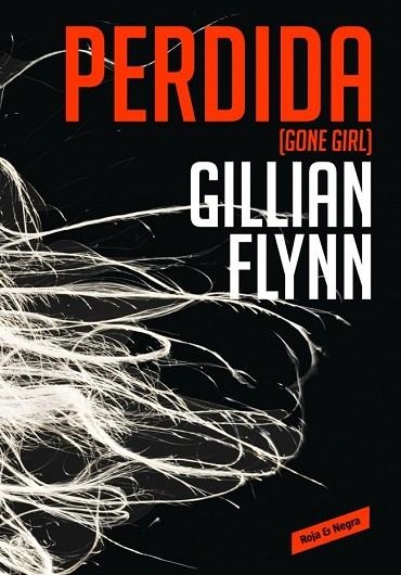 PERDIDA (GONE GIRL) | 9788439726821 | FLYNN,GILLIAN | Llibreria Drac - Llibreria d'Olot | Comprar llibres en català i castellà online