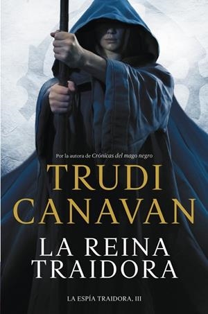 REINA TRAIDORA, LA (LA ESPIA TRAIDORA 3) | 9788401354182 | CANAVAN, TRUDI | Llibreria Drac - Llibreria d'Olot | Comprar llibres en català i castellà online