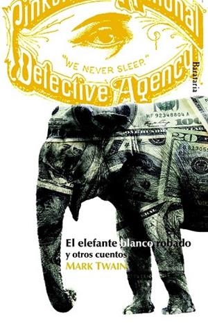 ELEFANTE BLANCO ROBADO, EL | 9788492979394 | TWAIN, MARK | Llibreria Drac - Librería de Olot | Comprar libros en catalán y castellano online