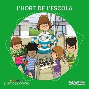 HORT DE L'ESCOLA, L' | 9788448931483 | VV.AA. | Llibreria Drac - Llibreria d'Olot | Comprar llibres en català i castellà online