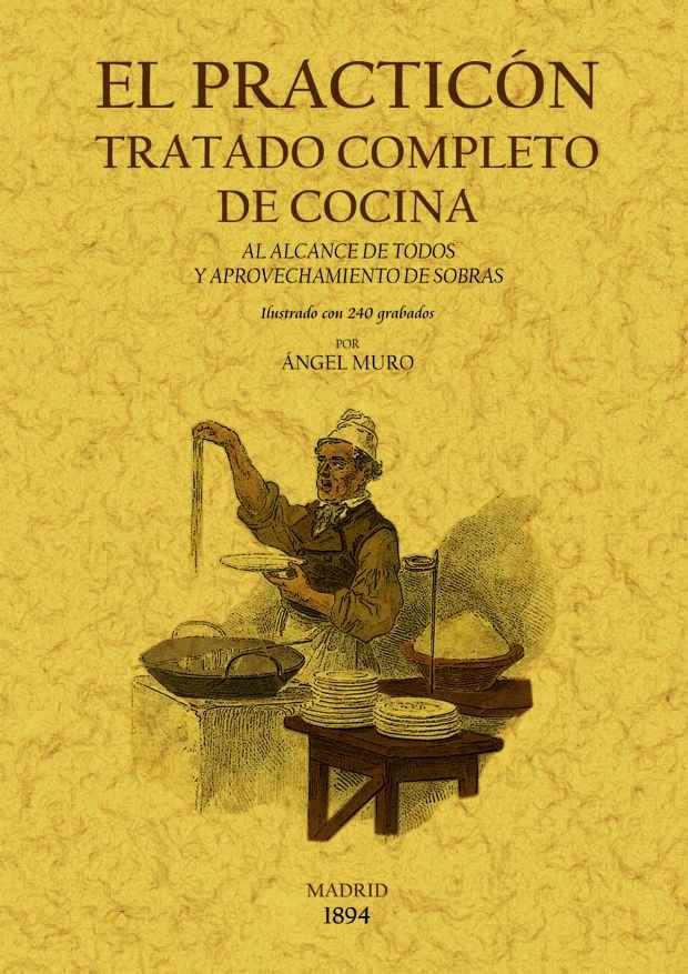 PRACTICÓN, EL TRATADO COMPLETO DE COCINA | 9788497617437 | MURO, ÁNGEL | Llibreria Drac - Llibreria d'Olot | Comprar llibres en català i castellà online