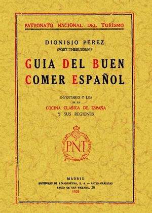 GUIA DEL BUEN COMER ESPAÑOL | 9788497612357 | PEREZ, DIONISIO | Llibreria Drac - Llibreria d'Olot | Comprar llibres en català i castellà online