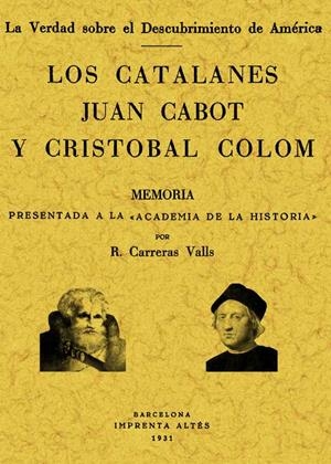 CATALANES JUAN CABOT Y CRISTOBAL COLOM, LOS | 9788497612425 | CARRERAS, R. | Llibreria Drac - Llibreria d'Olot | Comprar llibres en català i castellà online