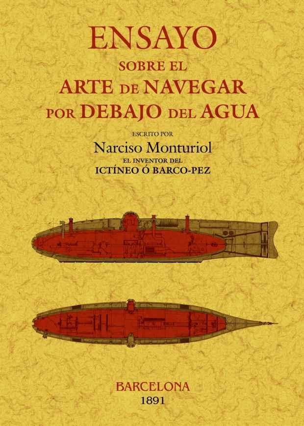 ENSAYO SOBRE EL ARTE DE NAVEGAR POR DEBAJO DEL AGUA | 9788497618663 | MONTURIOL, NARCISO | Llibreria Drac - Librería de Olot | Comprar libros en catalán y castellano online