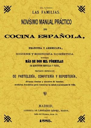 NOVISIMO MANUAL PRACTICO DE COCINA ESPAÑOLA FRANCESA Y AMER | 9788497610940 | LOPEZ, LEOCADIO (ED.) | Llibreria Drac - Llibreria d'Olot | Comprar llibres en català i castellà online