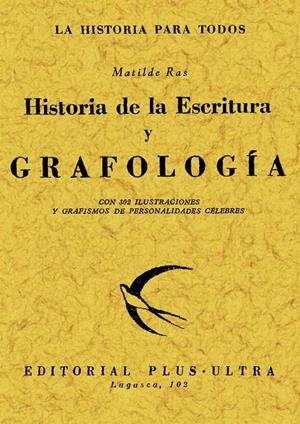 HISTORIA DE LA ESCRITURA Y GRAFOLOGIA | 9788497612388 | RAS, MATILDE | Llibreria Drac - Llibreria d'Olot | Comprar llibres en català i castellà online