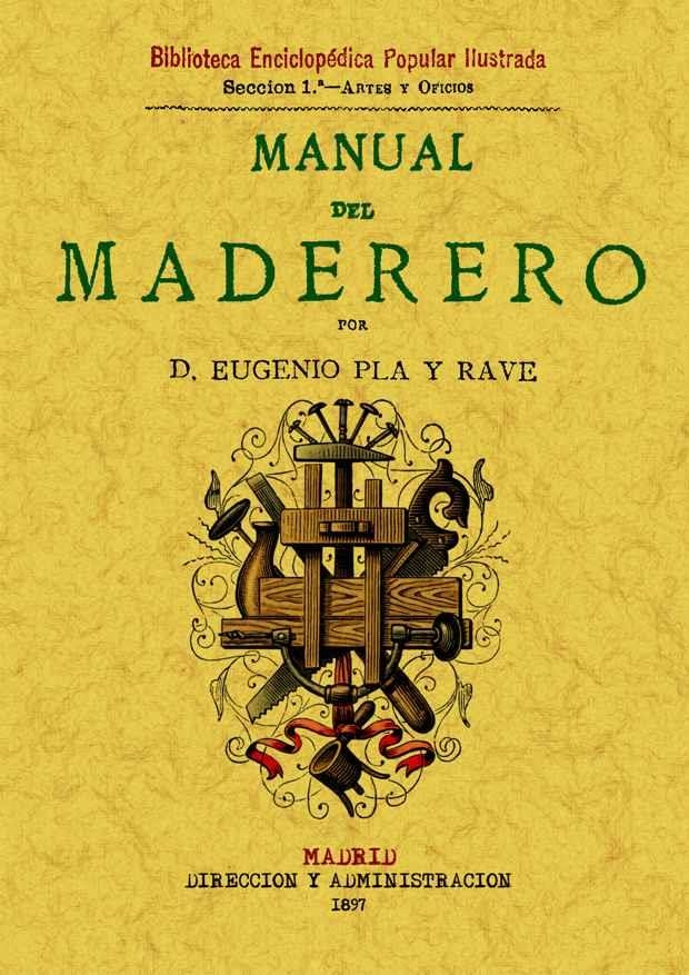 MANUAL DE MADERERO | 9788497610797 | PLA, EUGENIO | Llibreria Drac - Llibreria d'Olot | Comprar llibres en català i castellà online