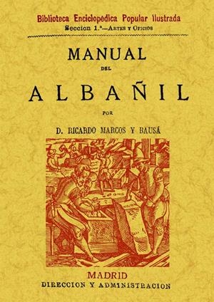 MANUAL DEL ALBAÑIL | 9788497610575 | MARCOS, RICARDO | Llibreria Drac - Llibreria d'Olot | Comprar llibres en català i castellà online