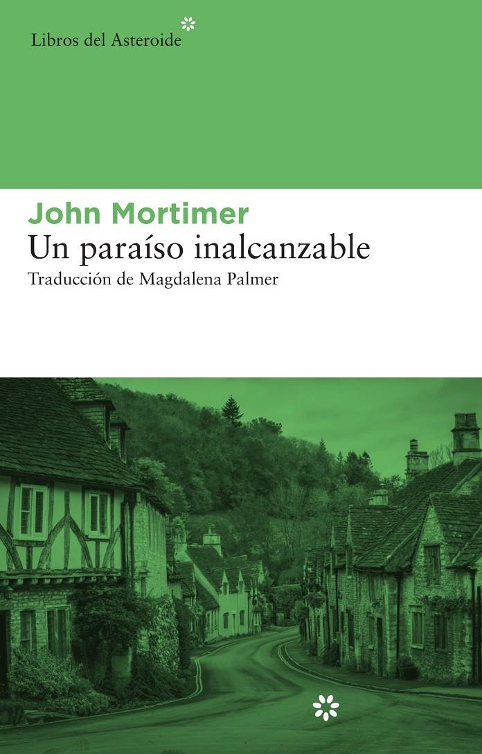 PARAISO INALCANZABLE, UN | 9788415625278 | MORTIMER, JOHN | Llibreria Drac - Llibreria d'Olot | Comprar llibres en català i castellà online