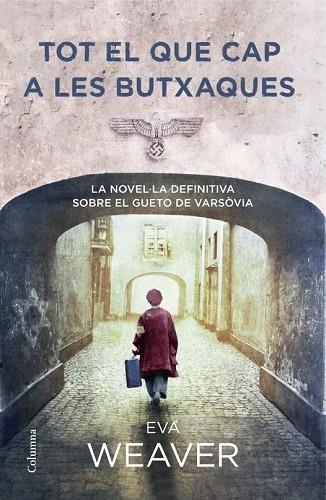 TOT EL QUE CAP A LES BUTXAQUES | 9788466416238 | WEAVER, EVA | Llibreria Drac - Llibreria d'Olot | Comprar llibres en català i castellà online