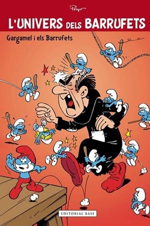 GARGAMEL I ELS BARRUFETS | 9788415711285 | PEYO | Llibreria Drac - Llibreria d'Olot | Comprar llibres en català i castellà online