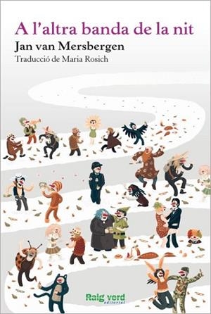 A L'ALTRA BANDA DE LA NIT | 9788415539544 | VAN MERSBERGEN, JAN | Llibreria Drac - Llibreria d'Olot | Comprar llibres en català i castellà online