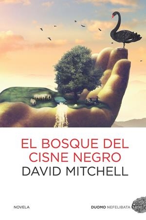 BOSQUE DEL CISNE NEGRO, EL | 9788492723782 | MITCHELL, DAVID | Llibreria Drac - Librería de Olot | Comprar libros en catalán y castellano online