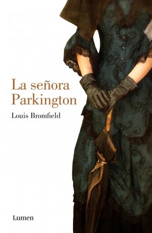 SEÑORA PARKINGTON, LA | 9788426421661 | BROMFIELD, LOUIS | Llibreria Drac - Llibreria d'Olot | Comprar llibres en català i castellà online