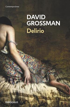 DELIRIO | 9788490321928 | GROSSMAN, DAVID | Llibreria Drac - Llibreria d'Olot | Comprar llibres en català i castellà online