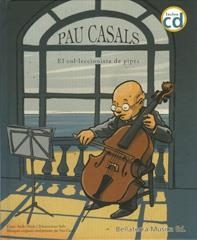 PAU CASALS: EL COL.LECCIONISTA DE PIPES | 9788493588380 | OBIOLS, ANNA | Llibreria Drac - Llibreria d'Olot | Comprar llibres en català i castellà online