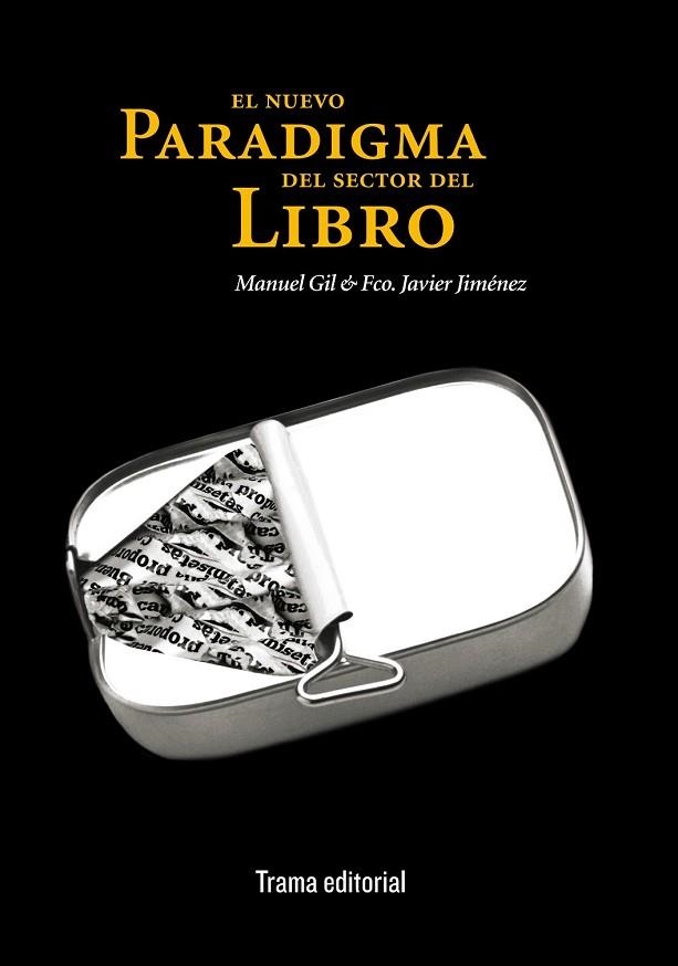 NUEVO PARADIGMA DEL SECTOR DEL LIBRO, EL | 9788489239913 | JIMENEZ, FRANCISCO JAVIER | Llibreria Drac - Llibreria d'Olot | Comprar llibres en català i castellà online