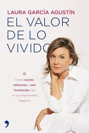 VALOR DE LO VIVIDO, EL | 9788484608219 | GARCIA, LAURA | Llibreria Drac - Llibreria d'Olot | Comprar llibres en català i castellà online