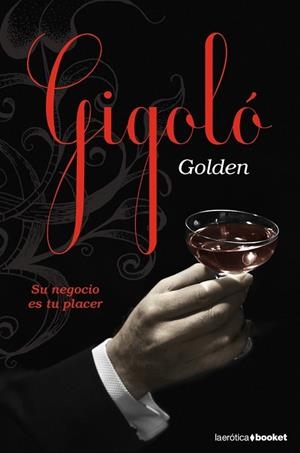 GIGOLO | 9788408084693 | GOLDEN | Llibreria Drac - Llibreria d'Olot | Comprar llibres en català i castellà online