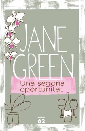 SEGONA OPORTUNITAT, UNA | 9788429761962 | GREEN, JANE | Llibreria Drac - Llibreria d'Olot | Comprar llibres en català i castellà online