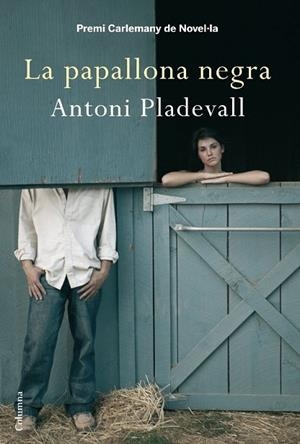 PAPALLONA NEGRA, LA | 9788466410335 | PLADEVALL, ANTONI | Llibreria Drac - Llibreria d'Olot | Comprar llibres en català i castellà online