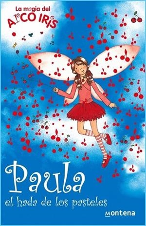 PAULA EL HADA DE LOS PASTELES | 9788484414506 | MEADOWS, DAISY | Llibreria Drac - Librería de Olot | Comprar libros en catalán y castellano online