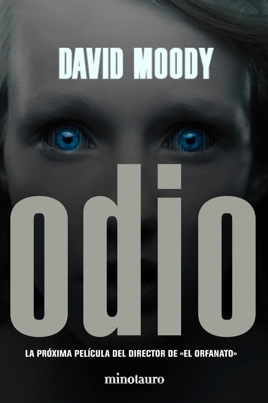 ODIO | 9788445077429 | MOODY, DAVID | Llibreria Drac - Llibreria d'Olot | Comprar llibres en català i castellà online