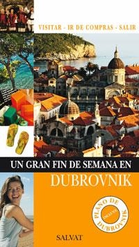 DUBROVNIK 2011 (UN GRAN FIN DE SEMANA EN) | 9788421682579 | AA.VV. | Llibreria Drac - Llibreria d'Olot | Comprar llibres en català i castellà online