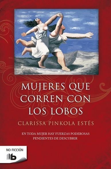 MUJERES QUE CORREN CON LOS LOBOS | 9788498720778 | ESTES, CLARISSA PINKOLA | Llibreria Drac - Llibreria d'Olot | Comprar llibres en català i castellà online