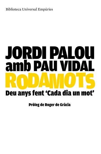 RODAMOTS | 9788497874144 | PALOU, JORDI;VIDAL, PAU | Llibreria Drac - Llibreria d'Olot | Comprar llibres en català i castellà online