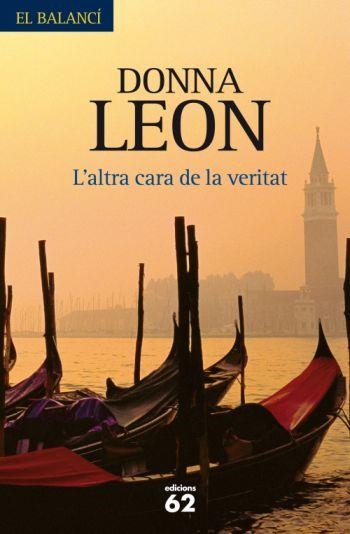 ALTRA CARA DE LA VERITAT, L' | 9788429762068 | LEON, DONNA | Llibreria Drac - Llibreria d'Olot | Comprar llibres en català i castellà online