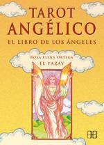 TAROT ANGELICO EL LIBRO DE LOS ANGELES | 9788489897717 | ORTEGA, ROSA ELENA | Llibreria Drac - Llibreria d'Olot | Comprar llibres en català i castellà online