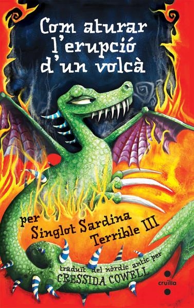 COM ATURAR L'ERUPCIO D'UN VOLCA | 9788466123020 | COWELL, CRESSIDA | Llibreria Drac - Llibreria d'Olot | Comprar llibres en català i castellà online