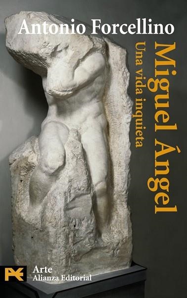 MIGUEL ANGEL UNA VIDA INQUIETA | 9788420649504 | FORCELLINO, ANTONIO | Llibreria Drac - Librería de Olot | Comprar libros en catalán y castellano online