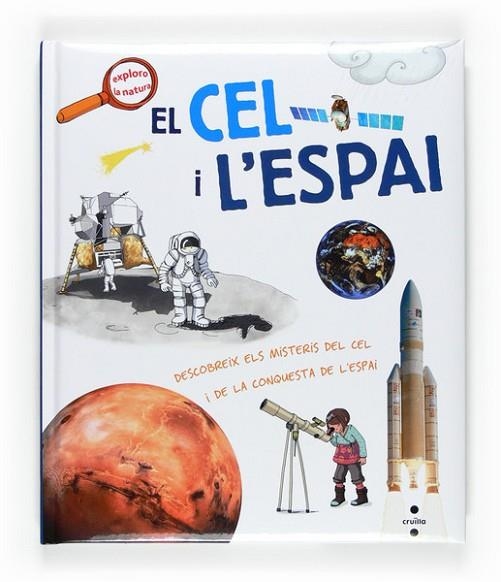 CEL I L'ESPAI, EL | 9788466121989 | SCHEIDHAUER-FRADIN, NATACHA | Llibreria Drac - Llibreria d'Olot | Comprar llibres en català i castellà online