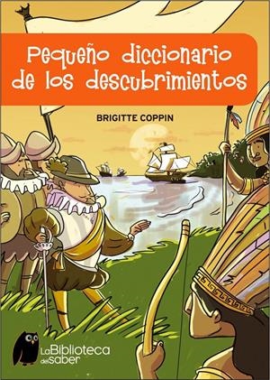 PEQUEÑO DICCIONARIO DE LOS DESCUBRIMIENTOS | 9788497543590 | COPPIN, BRIGITTE | Llibreria Drac - Llibreria d'Olot | Comprar llibres en català i castellà online