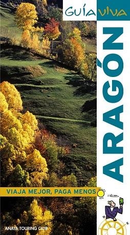 ARAGON 2009 (GUIA VIVA) | 9788497767590 | AA.VV. | Llibreria Drac - Llibreria d'Olot | Comprar llibres en català i castellà online