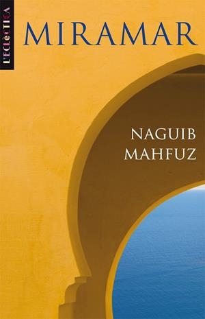 MIRAMAR | 9788498244212 | MAHFUZ, NAGUIB | Llibreria Drac - Librería de Olot | Comprar libros en catalán y castellano online