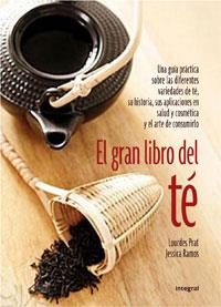 GRAN LIBRO DEL TE, EL | 9788498674064 | PRAT, LOURDES / RAMOS, JESSICA | Llibreria Drac - Llibreria d'Olot | Comprar llibres en català i castellà online