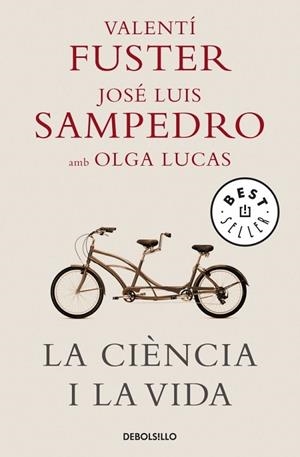 CIENCIA I LA VIDA, LA | 9788483469125 | FUSTER, VALENTI/ SAMPEDRO, JOSE LUIS/ LUCAS, OLGA | Llibreria Drac - Librería de Olot | Comprar libros en catalán y castellano online