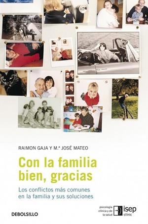 CON LA FAMILI BIEN GRACIAS | 9788483469231 | GAJA, RAIMON / MATEO , JOSE Mª | Llibreria Drac - Llibreria d'Olot | Comprar llibres en català i castellà online