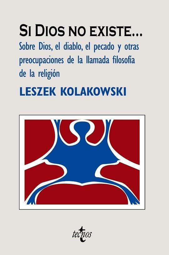 SI DIOS NO EXISTE... | 9788430948512 | KOLAKOWSKI, LESZEK | Llibreria Drac - Librería de Olot | Comprar libros en catalán y castellano online