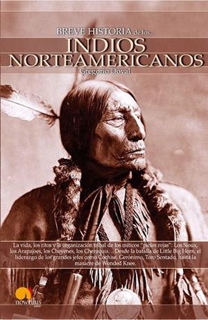 BREVE HISTORIA DE LOS INDIOS NORTEAMERICANOS | 9788497635851 | DOVAL, GREGORIO | Llibreria Drac - Llibreria d'Olot | Comprar llibres en català i castellà online