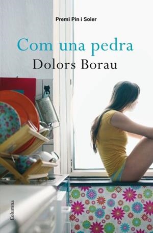 COM UNA PEDRA | 9788466410441 | BORAU, DOLORS | Llibreria Drac - Llibreria d'Olot | Comprar llibres en català i castellà online