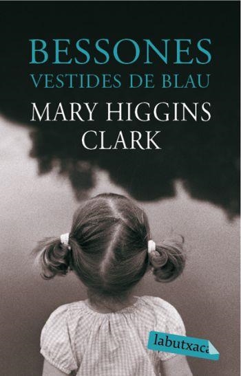 BESSONES VESTIDES DE BLAU | 9788492549481 | HIGGINS, MARY | Llibreria Drac - Llibreria d'Olot | Comprar llibres en català i castellà online