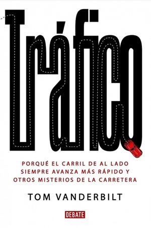 TRAFICO | 9788483068434 | VANDERBILT, TOM | Llibreria Drac - Llibreria d'Olot | Comprar llibres en català i castellà online