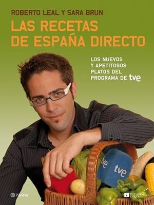 RECETAS DE ESPAÑA DIRECTO, LAS | 9788408081104 | LEAL, ROBERTO; BRUN, SARA | Llibreria Drac - Llibreria d'Olot | Comprar llibres en català i castellà online