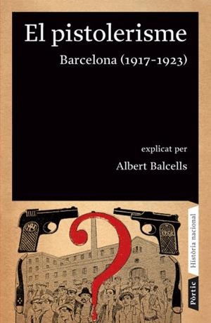 PISTOLERISME, EL | 9788498090642 | BALCELLS, ALBERT | Llibreria Drac - Llibreria d'Olot | Comprar llibres en català i castellà online